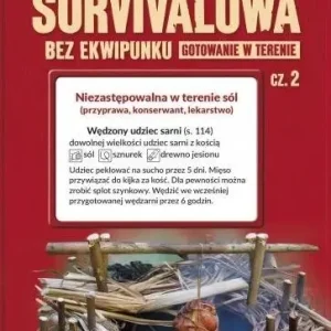 Kuchnia survivalowa bez ekwipunku - Gotowanie w terenie - Część 2 - Artur Bokła, Katarzyna Mikulska Ostatnia szansa