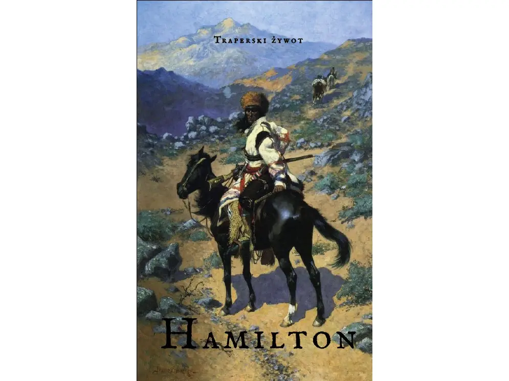Sprawdź teraz Traperski żywotW.T. Hamilton